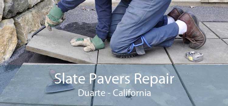 Slate Pavers Repair Duarte - California